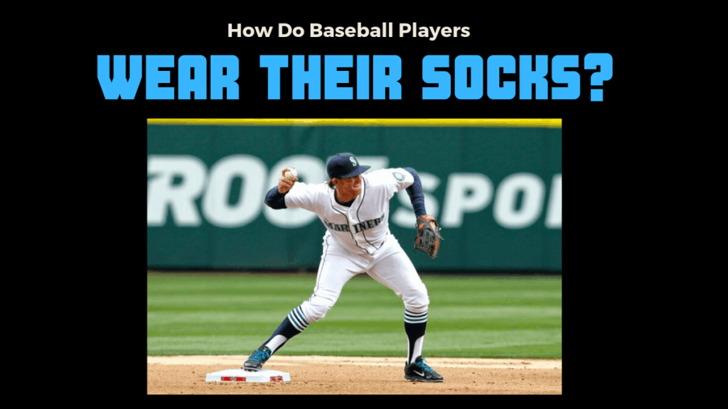 how-do-baseball-players-wear-their-socks-get-hyped-sports