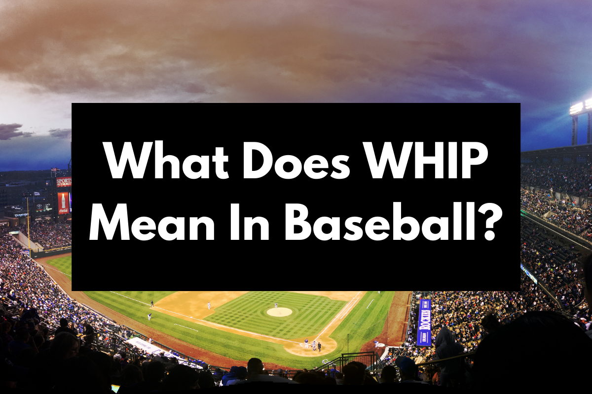 what-does-whip-mean-in-baseball-get-hyped-sports